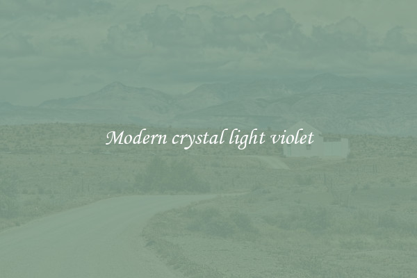 Modern crystal light violet