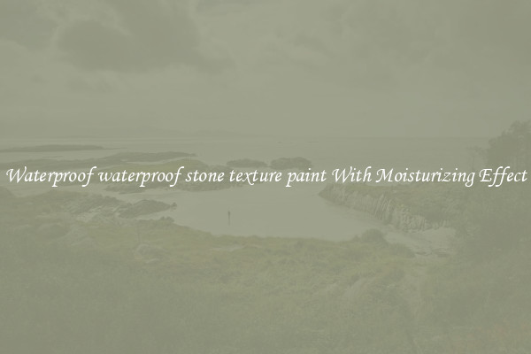 Waterproof waterproof stone texture paint With Moisturizing Effect
