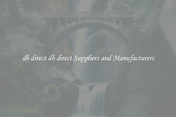 db direct db direct Suppliers and Manufacturers