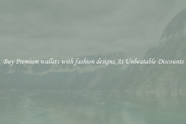 Buy Premium wallets with fashion designs At Unbeatable Discounts
